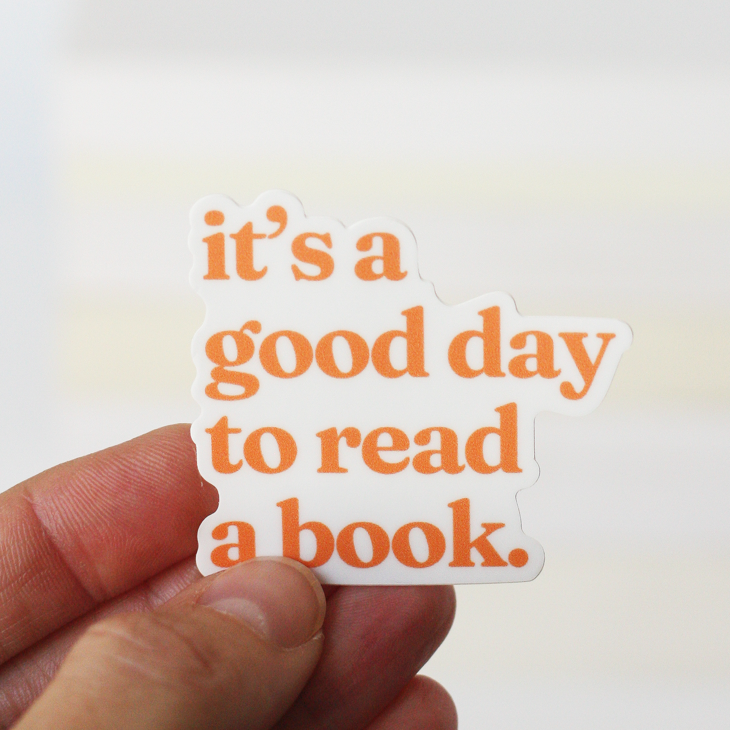 It's a Good Day to Read a Book sticker